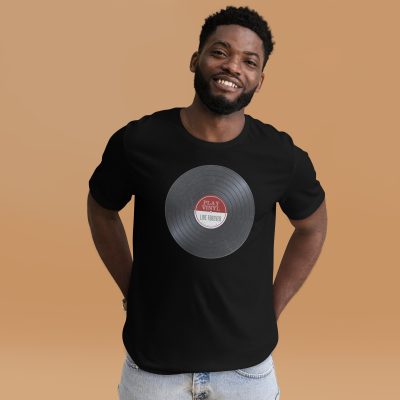 Play Vinyl, Live Forever – Burgundy Label – Unisex T Shirt - Image 2