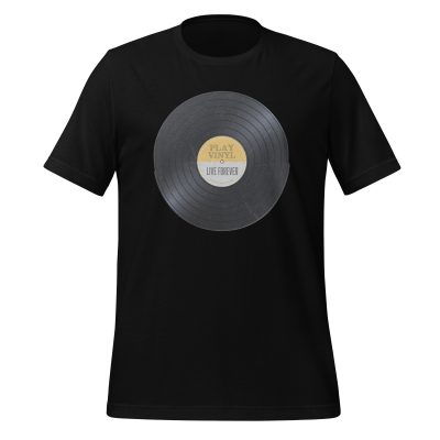 Play Vinyl, Live Forever - Yellow Label - Unisex T Shirt - Image 5
