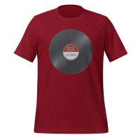Play Vinyl, Live Forever – Burgundy Label – Unisex T-Shirt