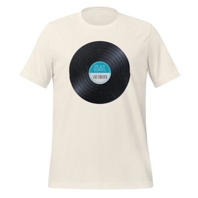 Play Vinyl, Live Forever - Aqua Label - Unisex T-Shirt - Image 8