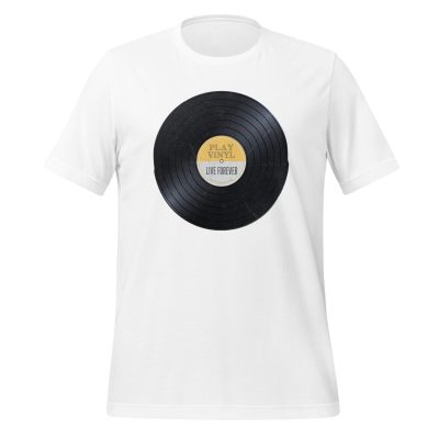 Play Vinyl, Live Forever - Yellow Label - Unisex T Shirt - Image 8
