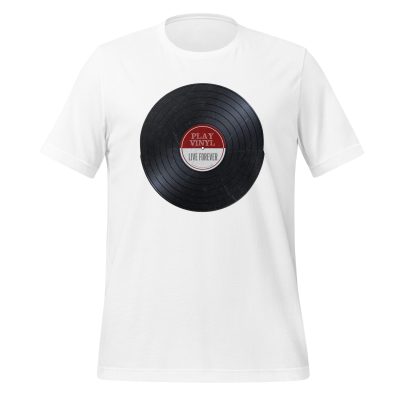 Play Vinyl, Live Forever – Burgundy Label – Unisex T Shirt - Image 11